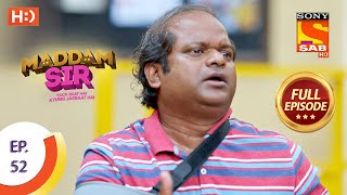 Maddam Sir - Ep 52  - Full Episode - 21st August 2