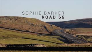 Sophie Barker - Road 66