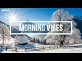 Fresh Morning 🌅 Chill & Deep House to Lift Your Spirit and Start Smooth DEFAULT Thumbnail