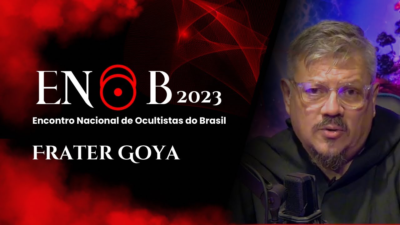 Frater Goya no ENOB 2023 - Palestra sobre a Magia Enochiana e suas Funcionalidades Práticas