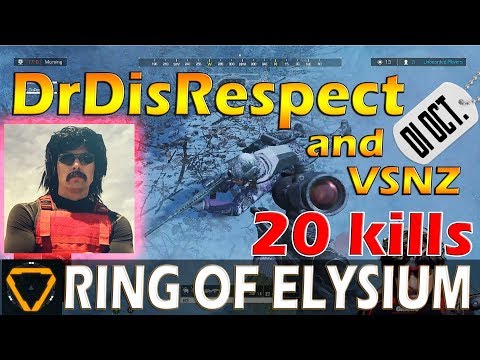 DrDisRespect & VSNZ | 20 kills | ROE (Ring of Elysium)