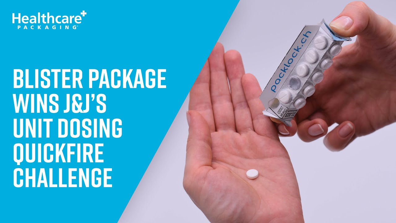 Blister Package Wins J&J’s Unit Dosing QuickFire Challenge