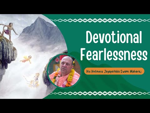 Devotional Fearlessness: Lessons from Prahalad Maharaj || HH Jayapataka Swami Maharaj
