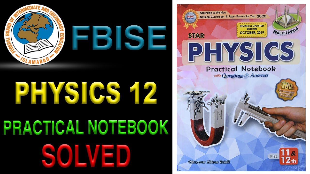 Watch video Physics Practical Notebook FSc. (SOLVED) FBISE Now Physics Practical Notebook FSc. (SOLVED) FBISE