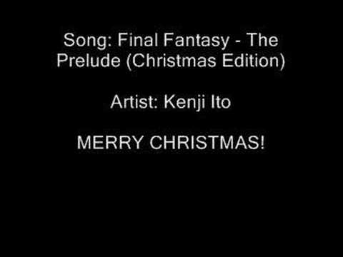 Final Fantasy - The Prelude (Christmas Special)