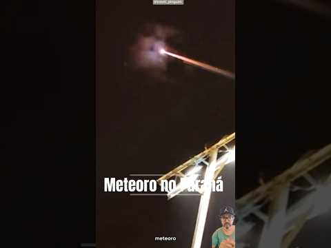metéoro no Parana😱💫#viral #viralvideo #meteor #meteoro #sky #Paraná #paranacity #brasil #shortsviral