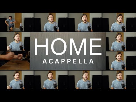 Home (ACAPELLA) - Phillip Phillips