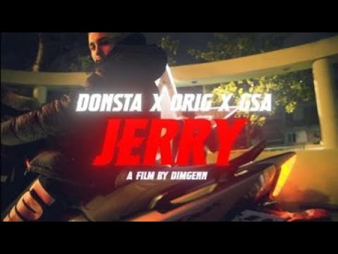 DONSTA x ORIG x GSA - Jerry - (Remix) (Official Music Video)