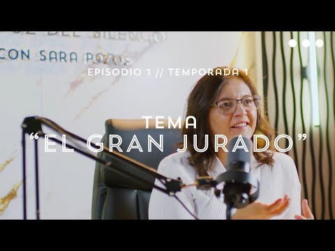 El Gran Jurado | La Voz del Silencio con Sara Pozos Ep. 1