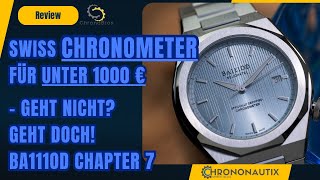 Swiss Chronometer für UNTER 1000€ - geht nicht? Geht doch: BA111OD Chapter 7