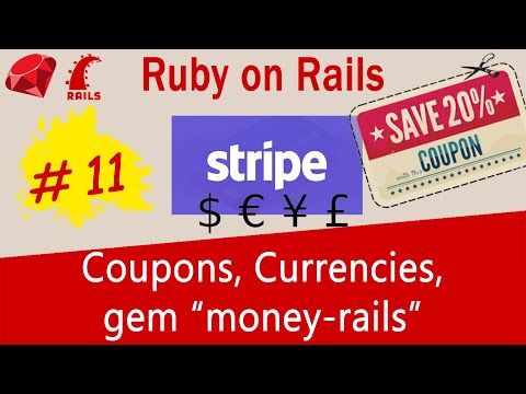 Ruby on Rails #11 Stripe API - Coupons, Currencies, gem money rails