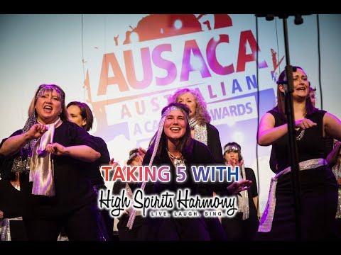 Taking 5 with High Spirits Harmony - AUSACA 2018 Open Ensemble 2nd Placers