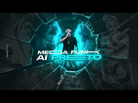 MEGA FUNK AI PRETO (DJ JONATAS FELIPE)