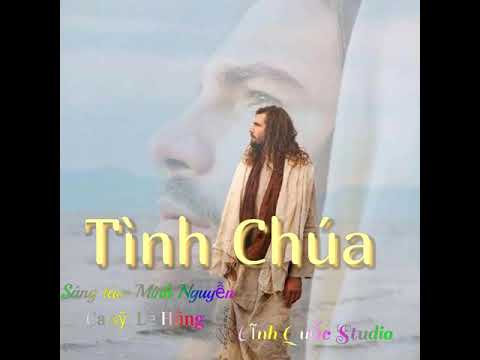 Tình Chúa - Lệ Hằng