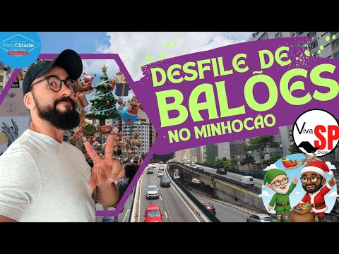 🎈 Desfile de Balões GIGANTES no Minhocão: Vem aí o #FelizCidade