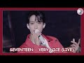 SEVENTEEN (세븐틴) - VERY NICE '아주 NICE' (Live) [SUB ESPAÑOL]