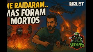 me raidaram mas foram mortos #rust #raiders #gaming #seth #rustgame #gameplay #memes