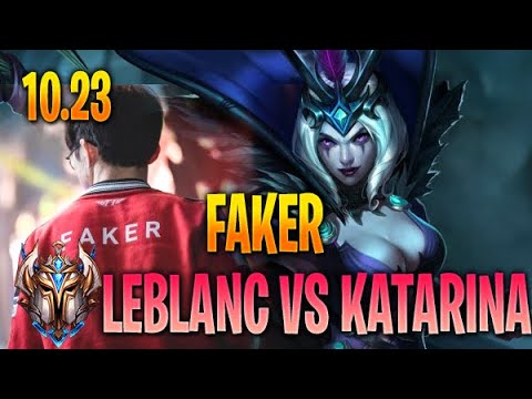 Leblanc vs Katarina - FAKER - Mid - 10.23 Challenger