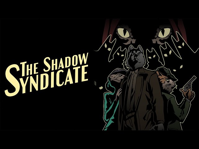 Video - The Shadow Syndicate (Switch 2)