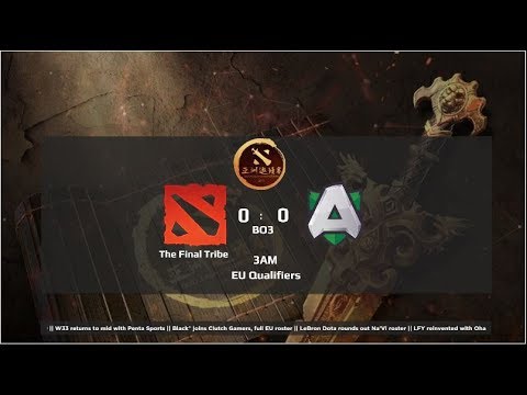 The Final Tribe vs Alliance Game 1 (BO3) EU Qualifiers DAC 2018