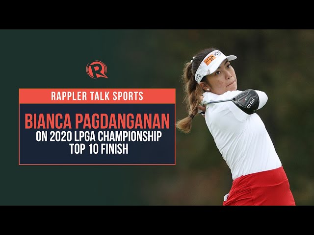 Rappler Talk Sports: Bianca Pagdanganan in 2020 LPGA Championship top 10 finish
