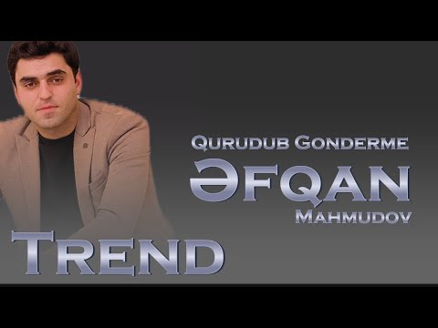 Efqan Mahmudov - Qurudub gonderme benovseleri 2025 (Ferid Zirve Remix) Yeni Mahni