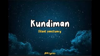 Kundiman - Silent Sanctuary ( Lyrics )