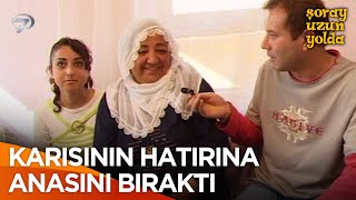 Annenin Dırdırını Çekemiyorum Artık | Şoray Uzun Yolda