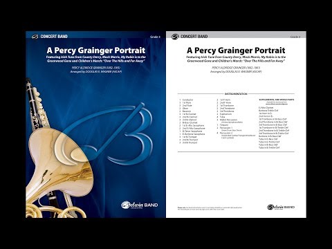 A Percy Grainger Portrait, arr. Douglas E. Wagner – Score & Sound