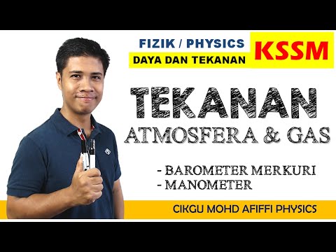 TEKANAN GAS DAN ATMOSFERA (FIZIK KSSM)