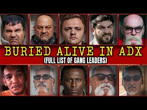 16 Gang Leaders BURIED ALIVE Inside ADX Florence