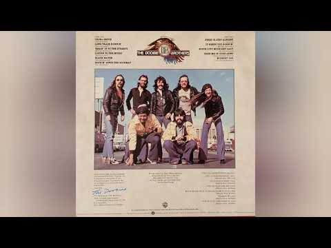 "Long Train Runnin" - The Doobie Brothers (1973) Warner Brothers