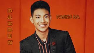 Darren Espanto - Pasko Na 2018 (Live)