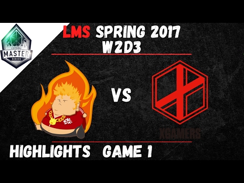 FB vs XG Highlights Game 1 LMS Spring W2D3 2017 Fireball vs xGamers
