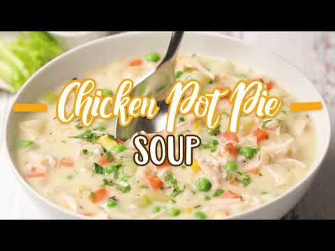 How to make: Chicken Pot Pie Soup