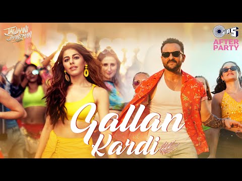 Gallan Kardi | Jawaani Jaaneman | Jihne Mera Dil Lutiya | Party Song | Dance Song