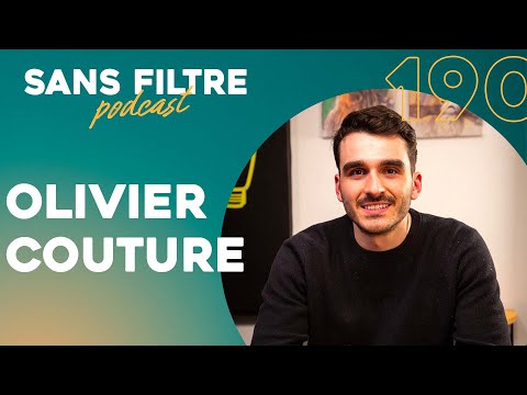 Sans Filtre #190 - Olivier Couture