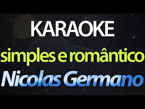 ⭐ Simples e Romântico (Te Levo Pro Cinema) - Nicolas Germano (Karaokê Version) (Cover)
