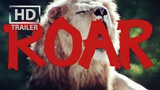 ROAR | official trailer US (2015/1981) Tippi Hedren Melanie Griffith