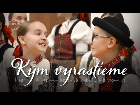 Harmoniková akadémia Jozefa Opatovského: Kým vyrastieme (Offiacial Video) #HudbaBezHraníc #folk