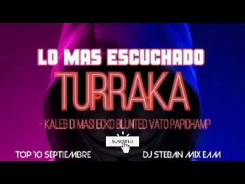 TURRAKA . KALE  DI MASI ECKO EL BLUNTED VATO PAPICHAMP