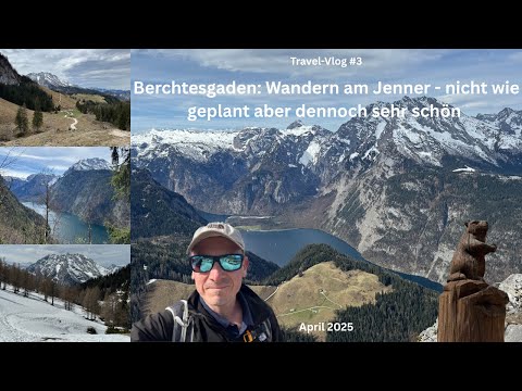 Berchtesgaden: Hiking on the Jenner – not as planned but very beautiful – Travel-Vlog #3