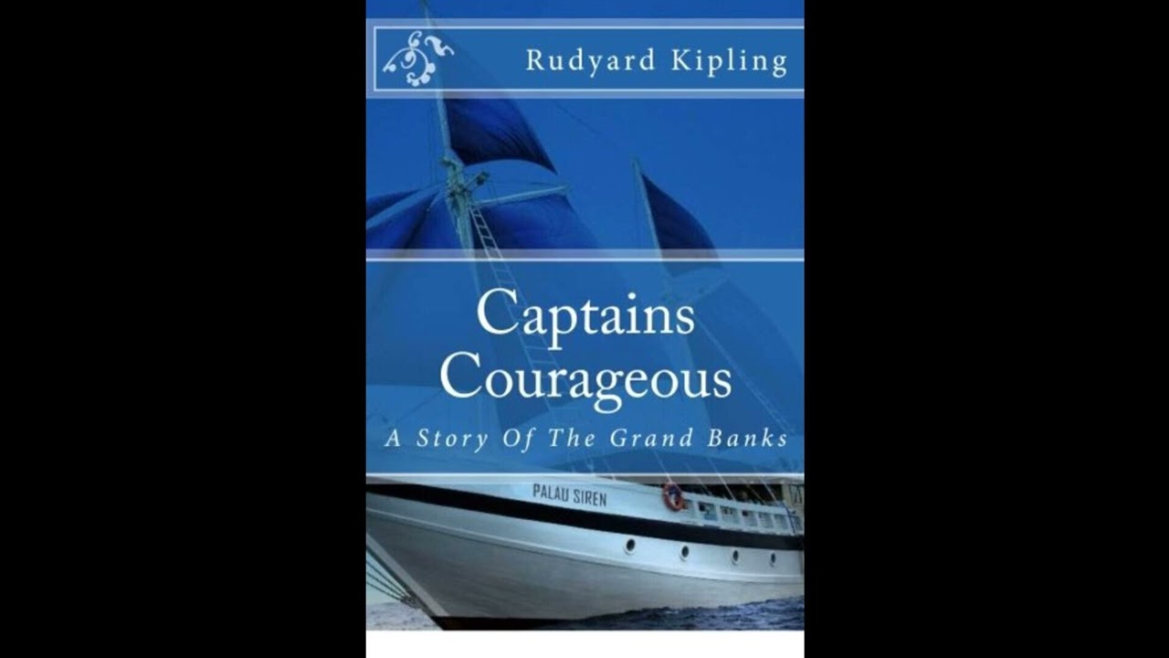 Captains Courageous: A Story Of The Grand Banks