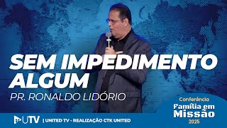 "Sem Impedimento Algum" - Atos 28 - Rev. Ronaldo Lidório | Família em Missão 2025 | Dia 2 - Noite