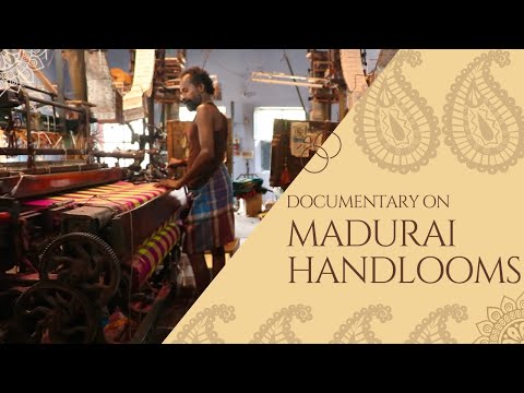 Handlooms of Madurai  | Documentary Film |  Ezhil Arasi