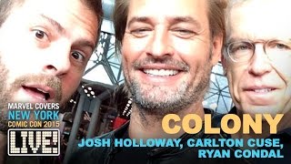 Cast & Creators of “Colony” drop by Marvel LIVE!