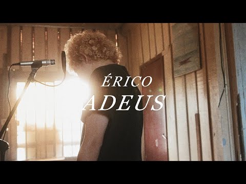 Érico - Adeus (Clipe Oficial)
