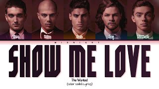 The Wanted - Show Me Love (America) | (Color Coded Lyrics)