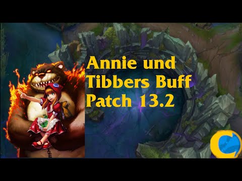 Riot Bufft Annie und Tibbers Patch 13.2