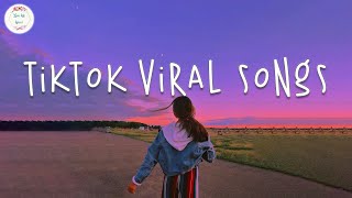 Download lagu Tiktok viral songs Trending songs 2023 Best tiktok... mp3